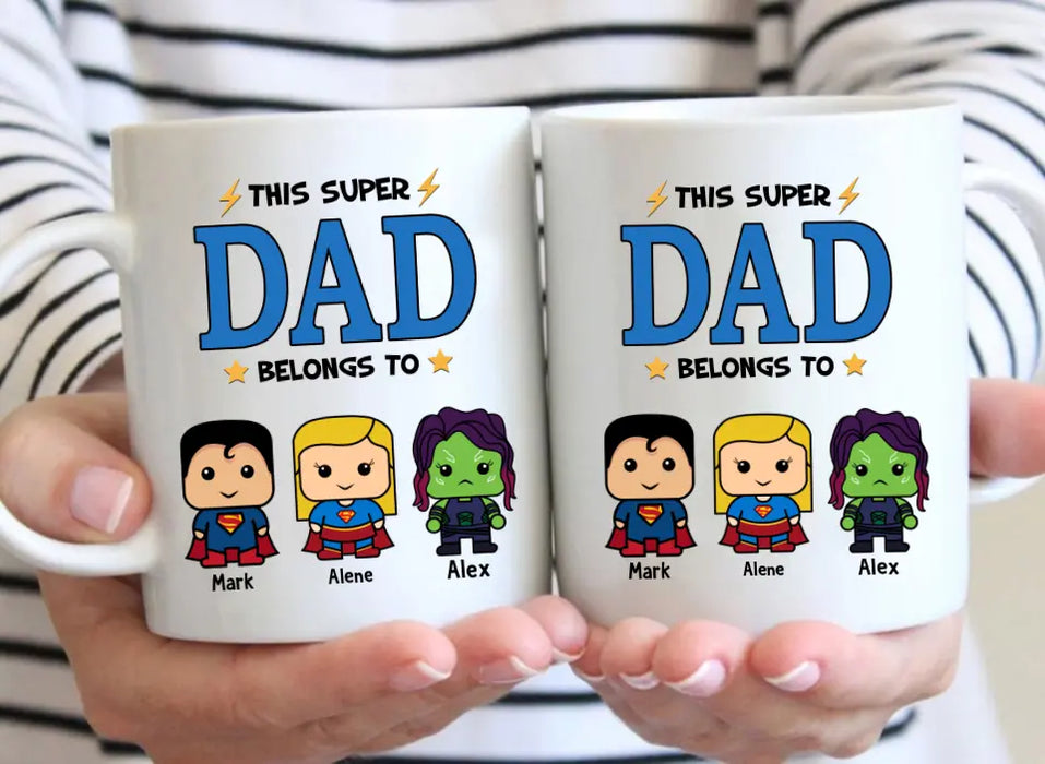 This Super Dad Belongs To - Father's Day Personalized Gifts Custom Heroes Mug For Dad, Super Hero Lovers