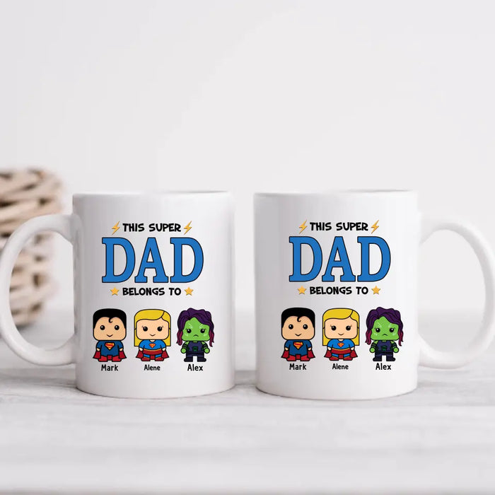 This Super Dad Belongs To - Father's Day Personalized Gifts Custom Heroes Mug For Dad, Super Hero Lovers