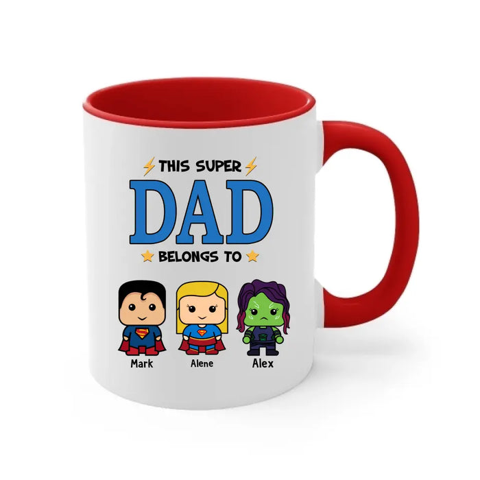 This Super Dad Belongs To - Father's Day Personalized Gifts Custom Heroes Mug For Dad, Super Hero Lovers