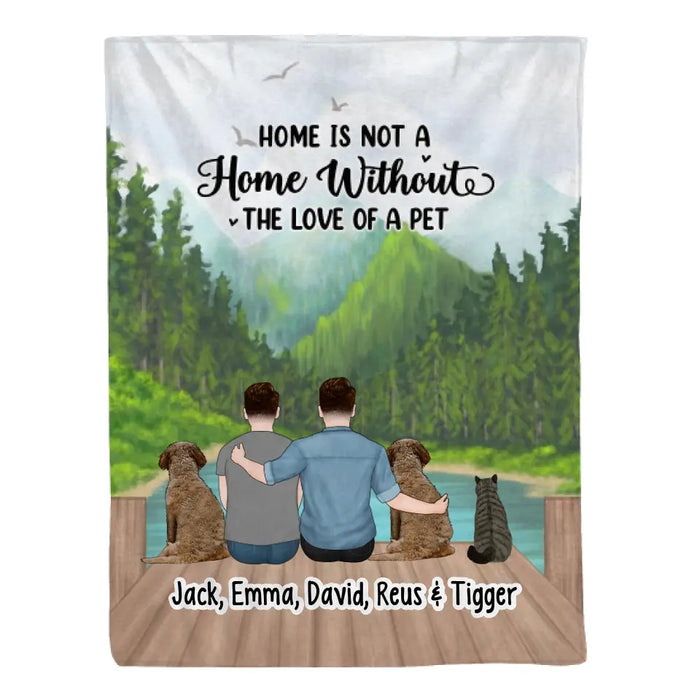 Home Is Not a Home Without the Love of a Pet - Personalized Gifts Custom Dog Cat Blanket for Couples, Dog Cat Lovers