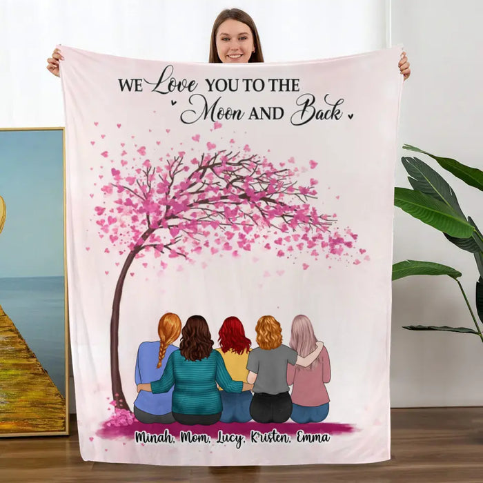 We Love You to the Moon and Back - Personalized Gifts Custom Blanket for Mom, Mother's Day Blanket