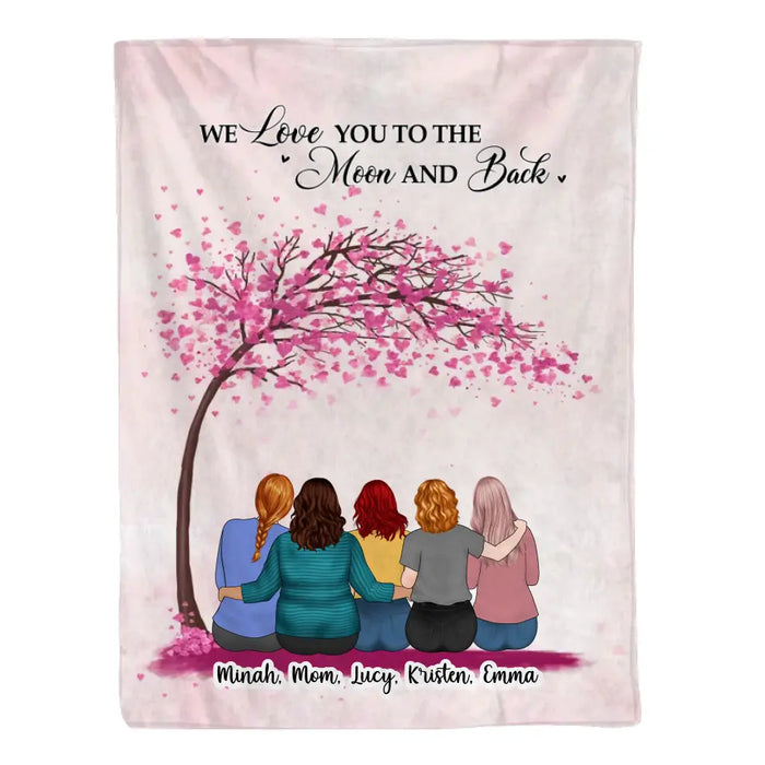 We Love You to the Moon and Back - Personalized Gifts Custom Blanket for Mom, Mother's Day Blanket