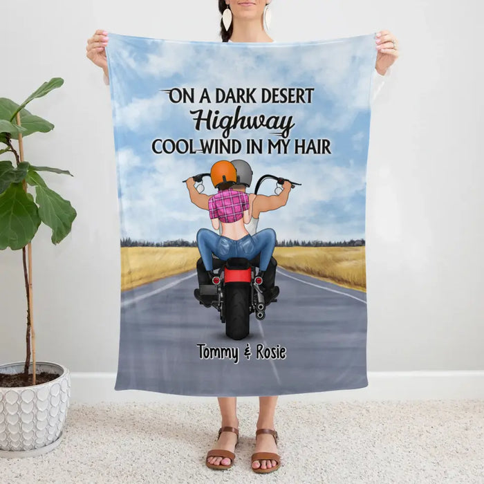 On A Dark Desert Highway Cool Wind In My Hair Motorcycle Riding - Personalized Blanket For Motorcycle Couples, Bikers