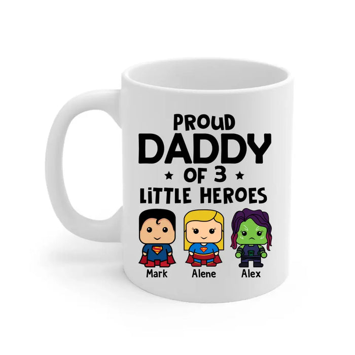 Proud Daddy of Little Heroes - Father's Day Personalized Gifts Custom Mug for Dad, Superhero Lovers