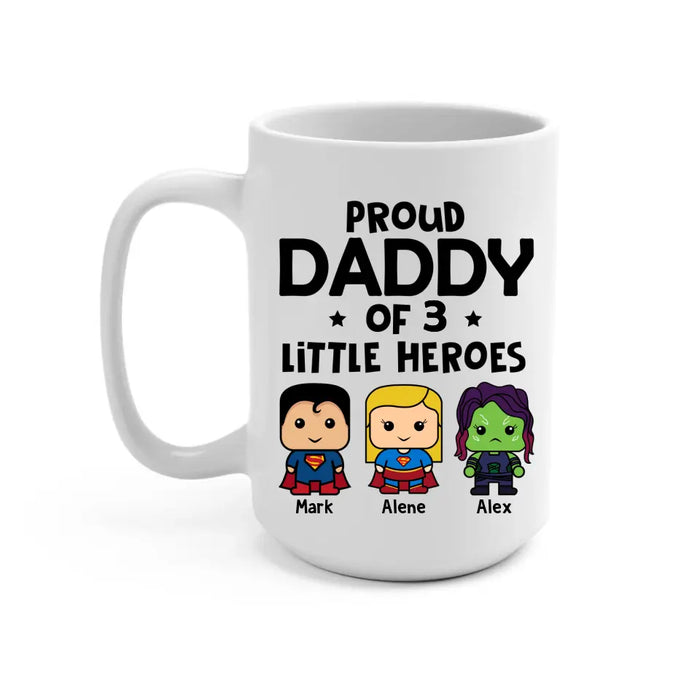 Proud Daddy of Little Heroes - Father's Day Personalized Gifts Custom Mug for Dad, Superhero Lovers