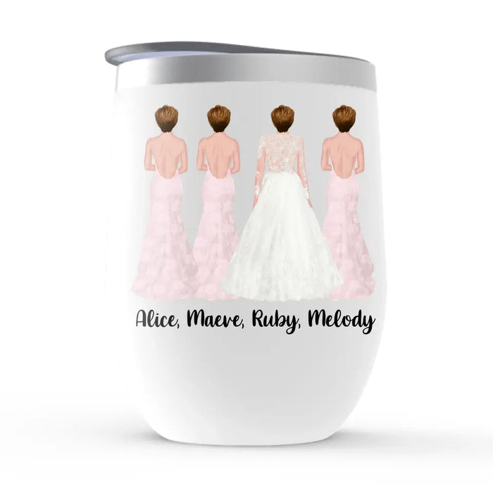 Bridesmaid For A Day Best Friends For Life - Personalized Gifts Custom Bridesmaid Wine Tumbler, Maid of Honor Gifts, Bridesmaid Gift