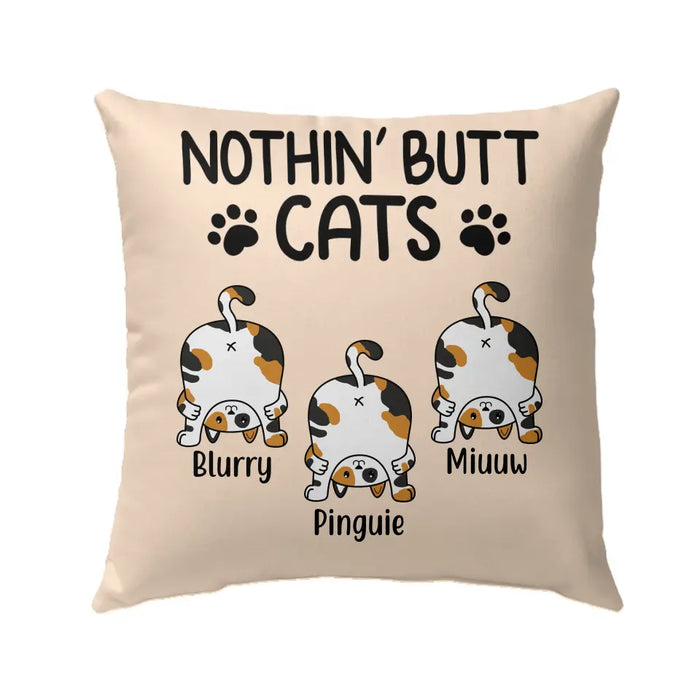 Personalized Pillow, Nothin' Butt Cats, Up To 5 Funny Cats, Gift For Cat Lovers