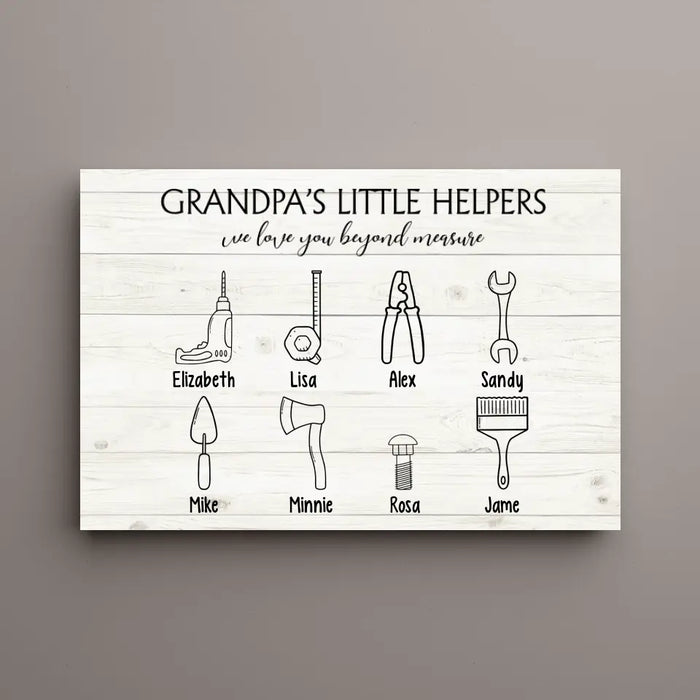 Grandpa's Little Helpers We Love You Beyond Measure - Personalized Gifts Custom Canvas for Grandpa, Father's Day Gifts