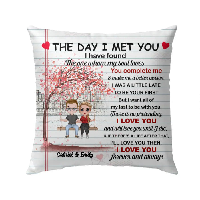 The Day I Met You - Personalized Pillow For Couples, Him, Her