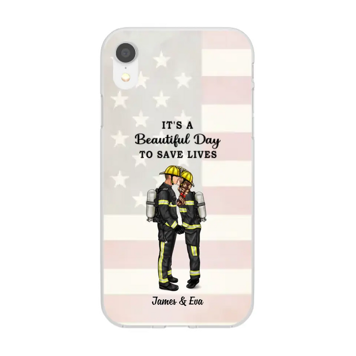 It's A Beautiful Day To Save Lives - Personalized Phone Case, Couple Portrait, Firefighter, EMS, Nurse, Police Officer, Military, Gifts by Occupation