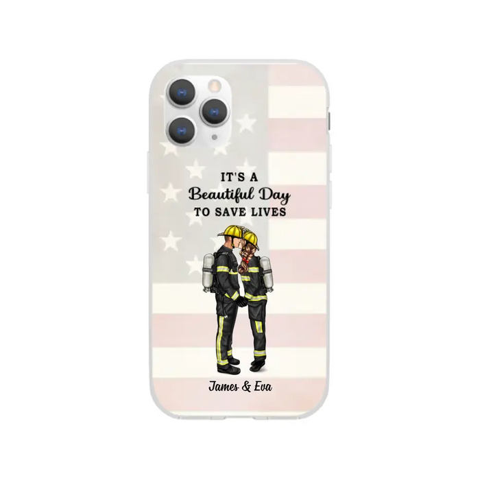 It's A Beautiful Day To Save Lives - Personalized Phone Case, Couple Portrait, Firefighter, EMS, Nurse, Police Officer, Military, Gifts by Occupation
