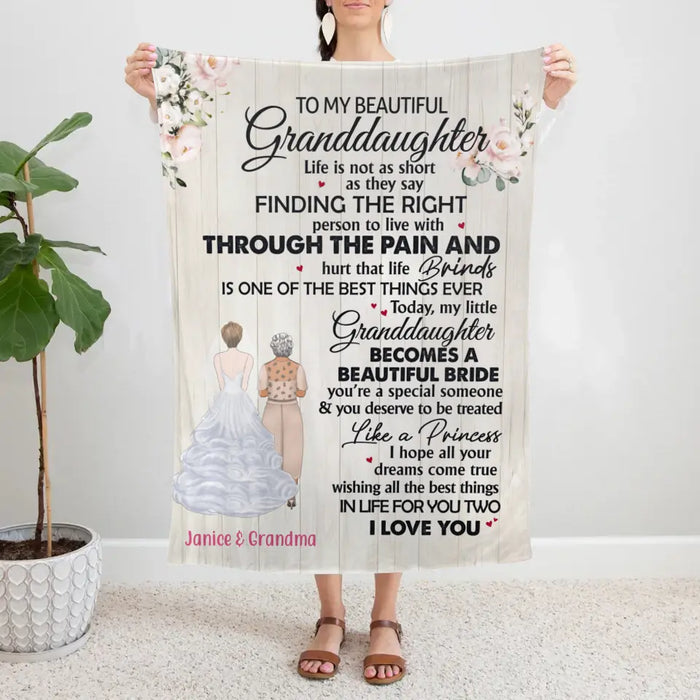 To My Beautiful Granddaughter Life Is Not As Short As They Say - Personalized Gifts Custom Blanket For Granddaughter, Wedding Gift From Grandma