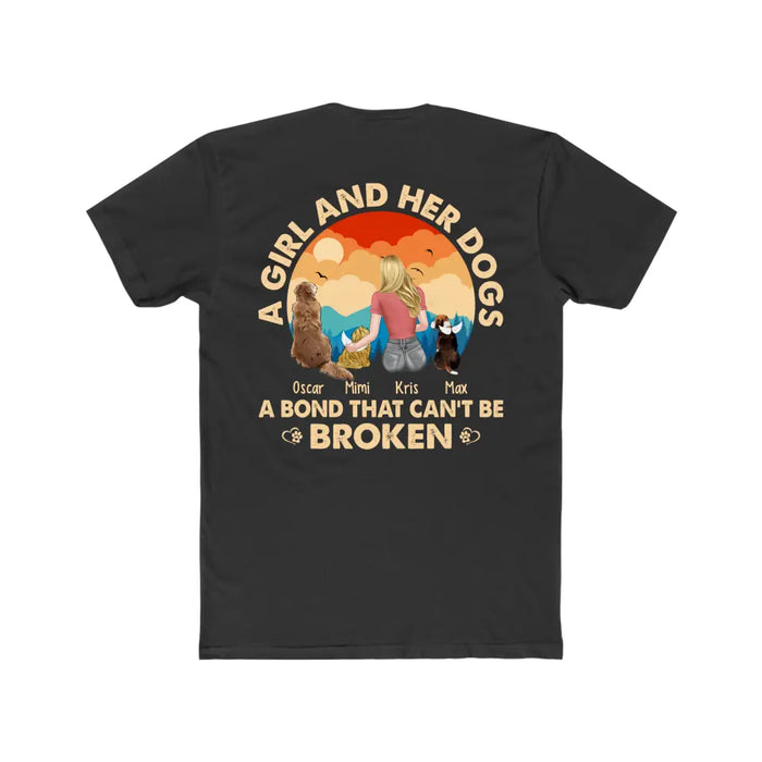 A Girl and Her Dog a Bond That Can't Be Broken - Personalized Shirt for Her, Dog Lovers