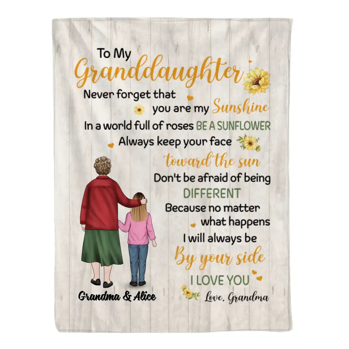 To My Granddaughter, Never Forget That You Are My Sunshine - Personalized Gifts Custom Blanket For Granddaughter From Grandma