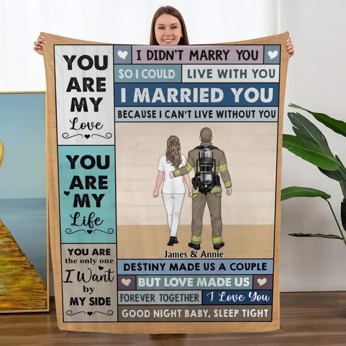 You Are My Love You Are My Life - Personalized Gifts Custom Blanket For Firefighter Nurse Police Military Couples