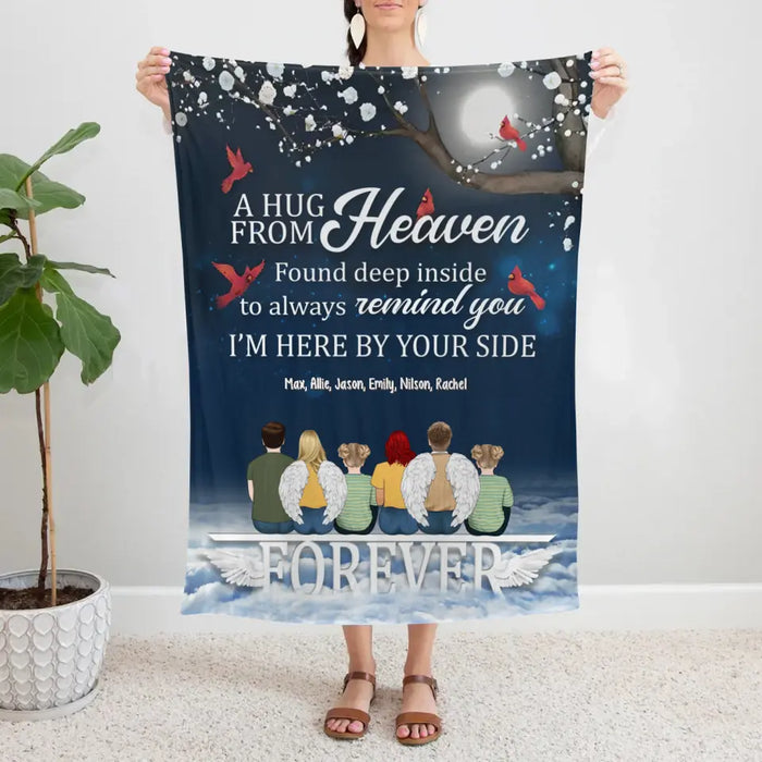 A Hug From Heaven Found Deep Inside To Always Remind You I'm Here By Your Side - Personalized Gifts Custom Memorial Blanket For Family