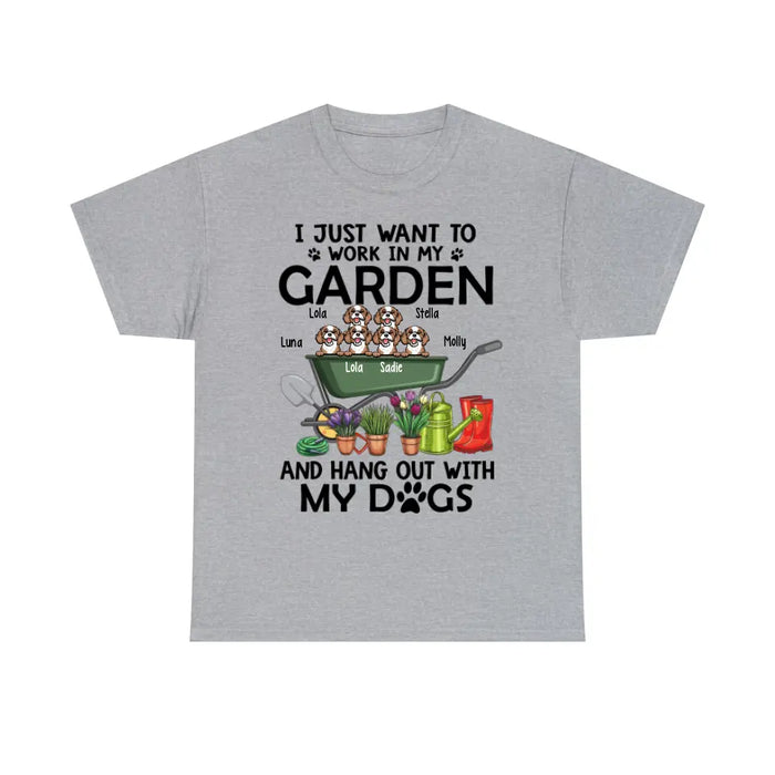 Personalized Shirt, I Just Want to Work in My Garden and Hang Out with My Dogs, Gift for Gardening and Dog Lovers