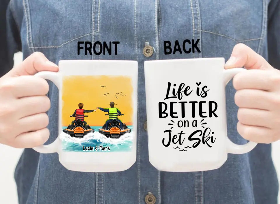 Life Is Better On A Jet Ski - Personalized Gifts Custom Jet Ski Mug For Friends For Couples, Jet Ski Lovers