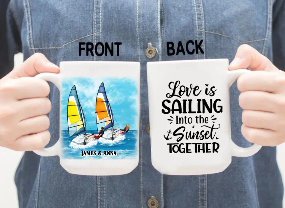 Love Is Sailing Into Sunset Together - Personalized Gifts Custom Sailing Mug For Friends For Couples, Sailing Lovers