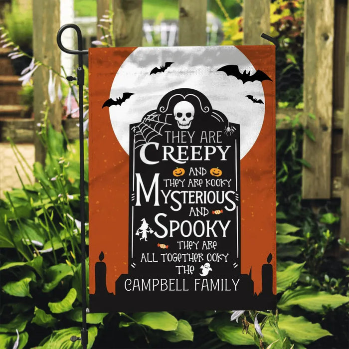 They're Creepy and They're Kooky - Custom Halloween Garden Flag