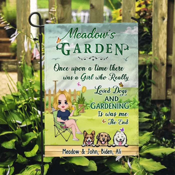 Once Upon A Time There Was A Girl Who Really Loved Dogs And Gardening - Personalized Gifts Custom Garden Flag For Gardeners