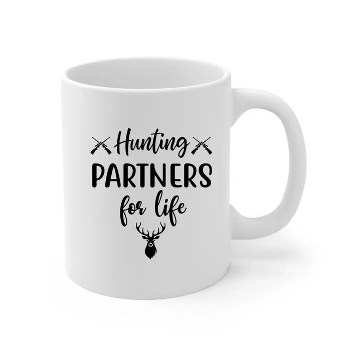 Hunting Partners For Life - Personalized Mug For Hunting Couples, Gifts for Hunters