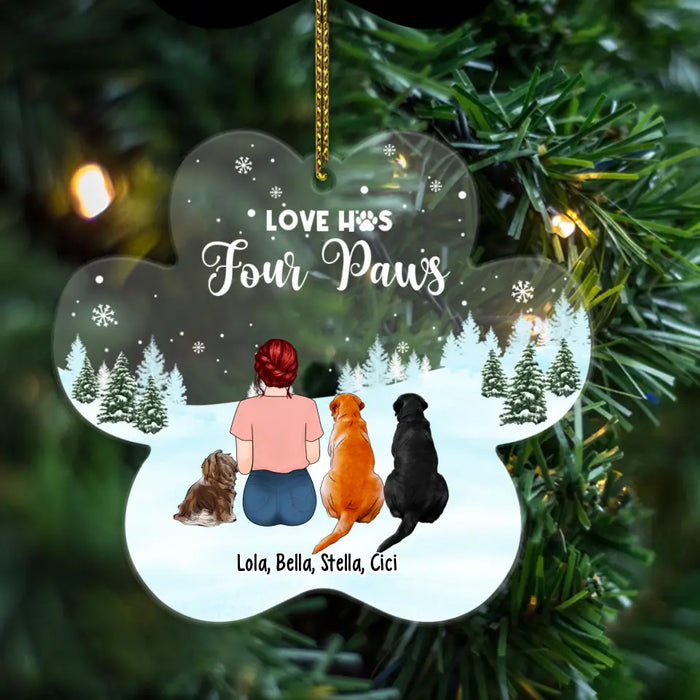 Love Has Four Paws - Personalized Christmas Gifts Custom Acrylic Ornament for Dog Mom, Dog Lovers