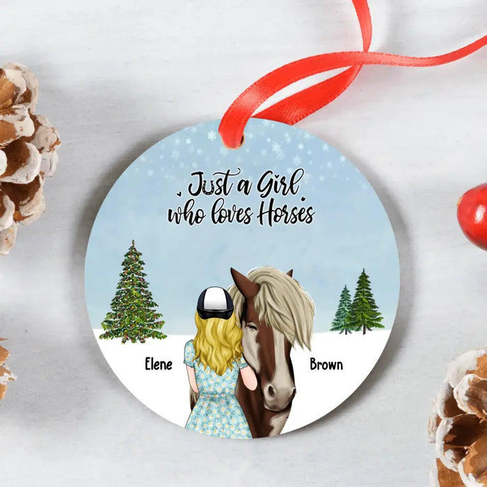 Just A Girl Who Loves Horses - Personalized Ornament, Christmas Gift For Her, Horse Lovers