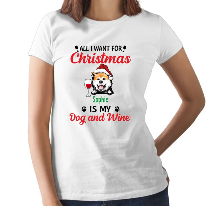 Personalized Shirt, All I Want For Christmas Is My Dogs And Wine, Christmas Gift for Dog Lovers