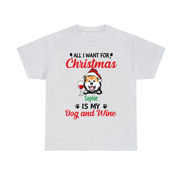 Personalized Shirt, All I Want For Christmas Is My Dogs And Wine, Christmas Gift for Dog Lovers