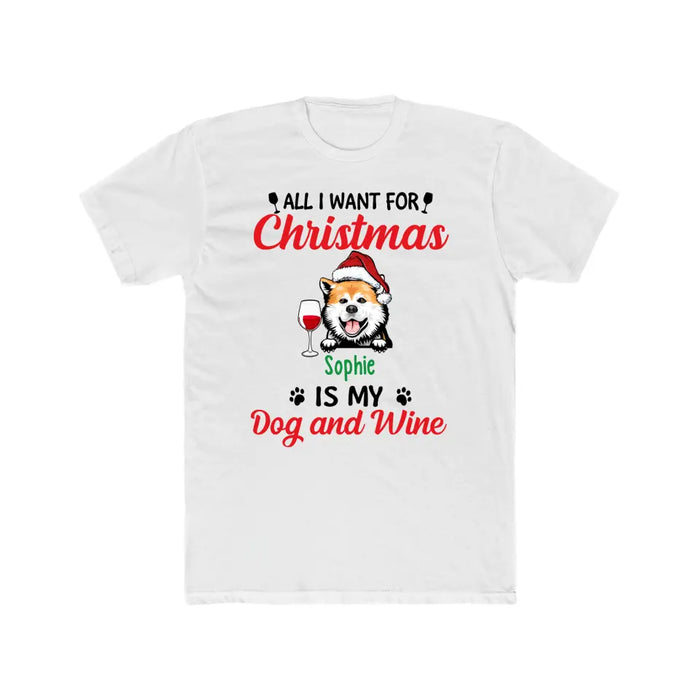 Personalized Shirt, All I Want For Christmas Is My Dogs And Wine, Christmas Gift for Dog Lovers