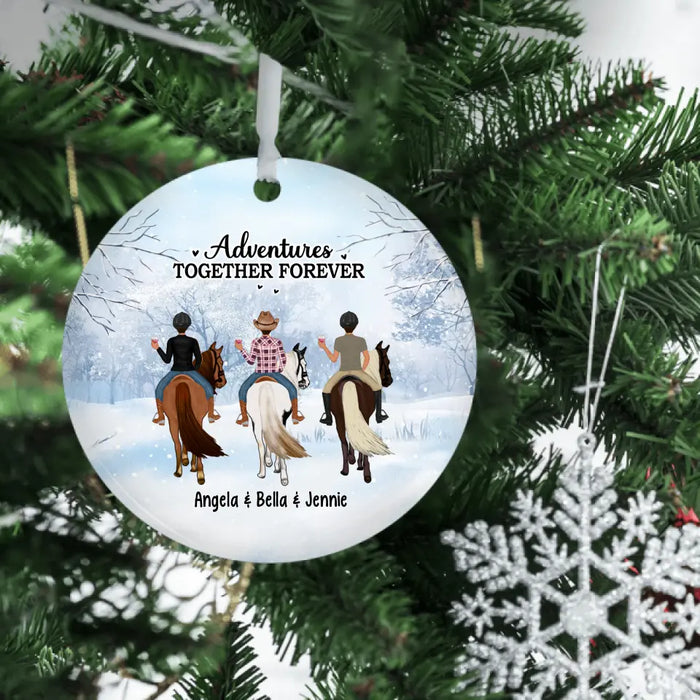 Adventures Together Forever - Personalized Christmas Gifts Custom Horse Ornament For Friends For Her, Horse Lovers