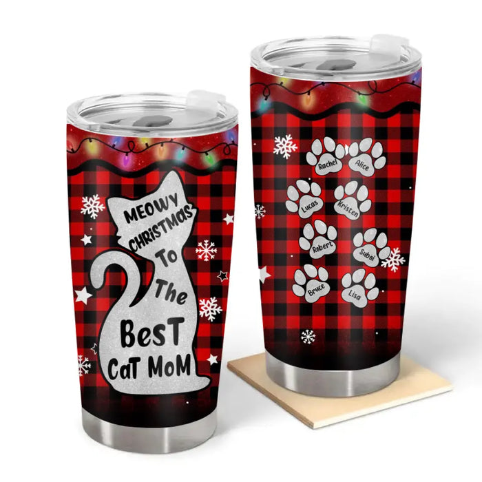 Meowy Christmas To The Best Cat Mom - Christmas Personalized Gifts Custom Tumbler For Cat Mom, Cat Lovers