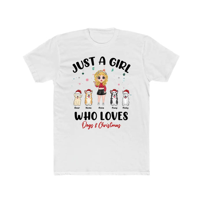 Just A Girl Who Loves Dogs and Christmas - Personalized Gifts Custom Shirt For Dog Mom, Dog Lovers