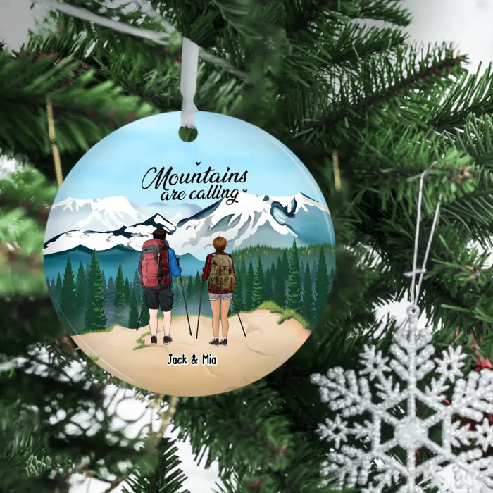 Mountains Are Calling - Personalized Christmas Gifts Custom Hiking Ornament For Friends For Couples, Hiking Lovers