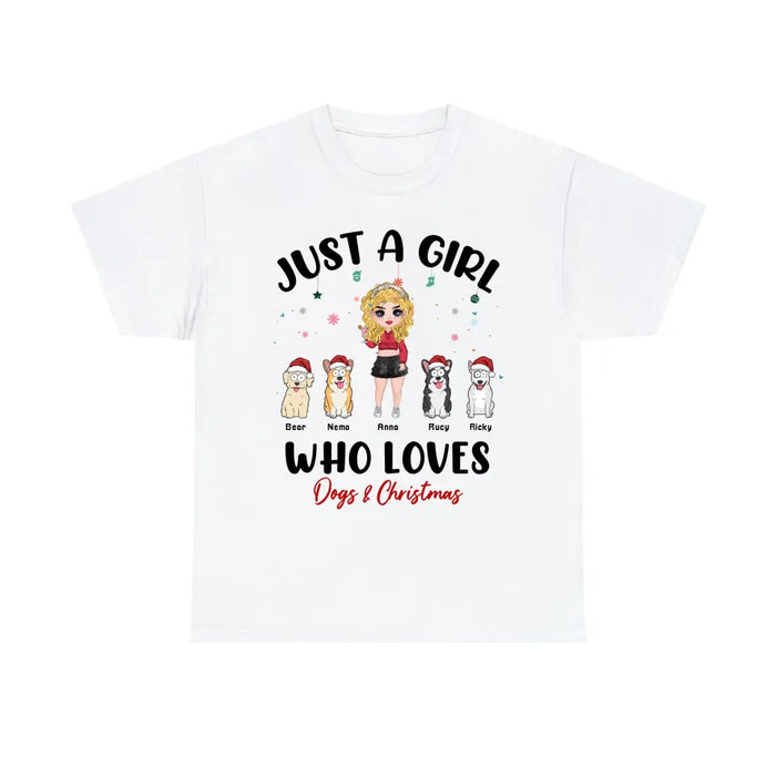 Just A Girl Who Loves Dogs and Christmas - Personalized Gifts Custom Shirt For Dog Mom, Dog Lovers