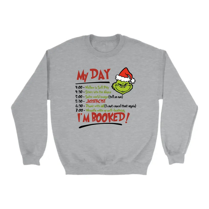My Day I'm Booked Christmas Schedule Crewneck Sweatshirt, Christmas Sweatshirt