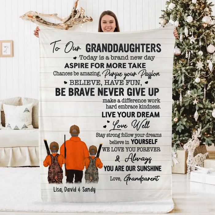 To Our Granddaughters Today Is A Brand New Day - Personalized Gifts Custom Hunting Blanket For Granddaughter From Grandpa, Hunting Lovers