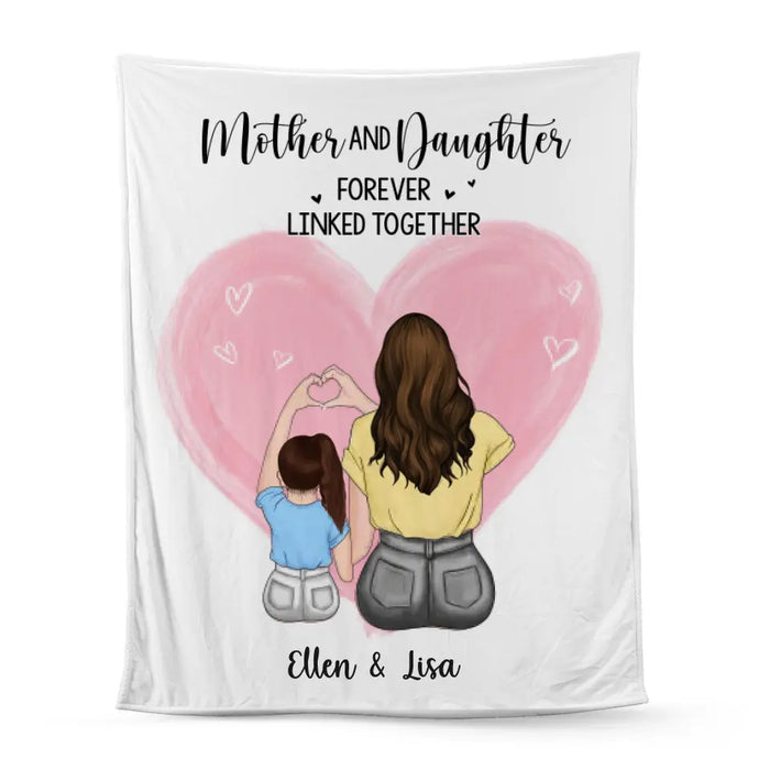 Mother and Daughter Forever Linked Together - Mother's Day Personalized Gifts Custom Blanket for Mom