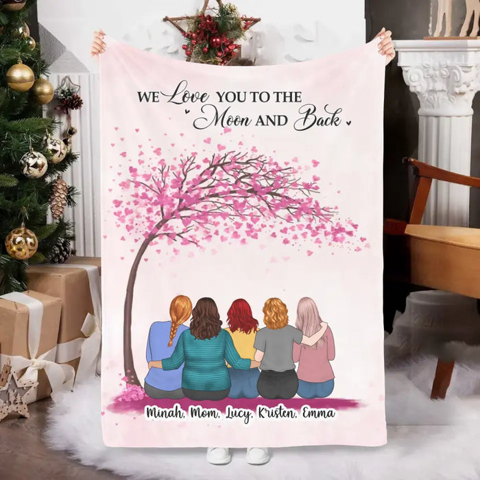 We Love You to the Moon and Back - Personalized Gifts Custom Blanket for Mom, Mother's Day Blanket