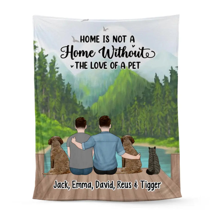 Home Is Not a Home Without the Love of a Pet - Personalized Gifts Custom Dog Cat Blanket for Couples, Dog Cat Lovers