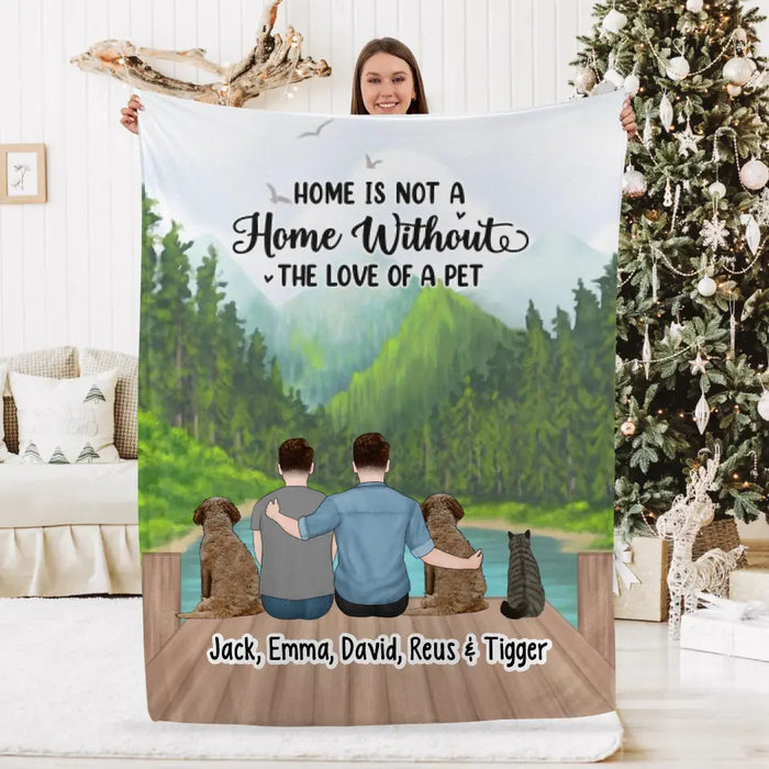 Home Is Not a Home Without the Love of a Pet - Personalized Gifts Custom Dog Cat Blanket for Couples, Dog Cat Lovers