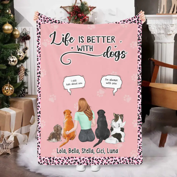 Life Is Better with Dogs - Personalized Gifts Custom Dog Blanket for Dog Mom, Dog Lovers