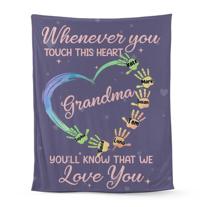 Whenever You Touch This Heart - Personalized Blanket For Grandma