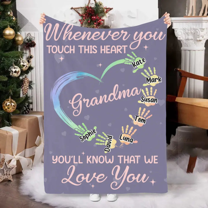 Whenever You Touch This Heart - Personalized Blanket For Grandma