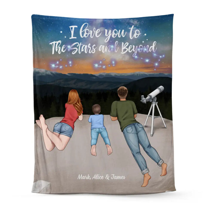 I Love You To The Stars And Beyond - Personalized Blanket For Family, Couples, Astronomy Lovers