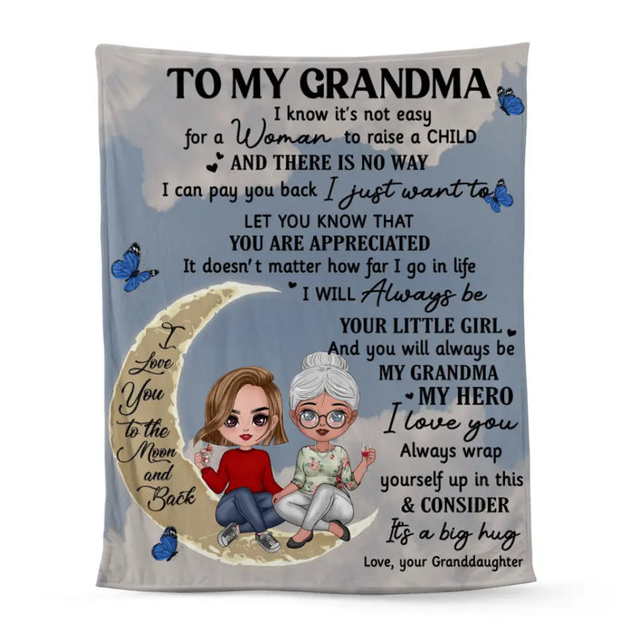 Up To 2 Granddaughters To My Grandma I Know It's Not Easy - Personalized Blanket For Her, Grandma