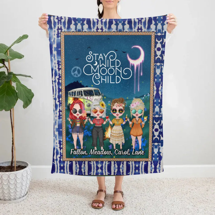 Up To 4 Chibi Stay Wild Moon Child - Personalized Blanket For Her, Friends, Sisters, Hippie