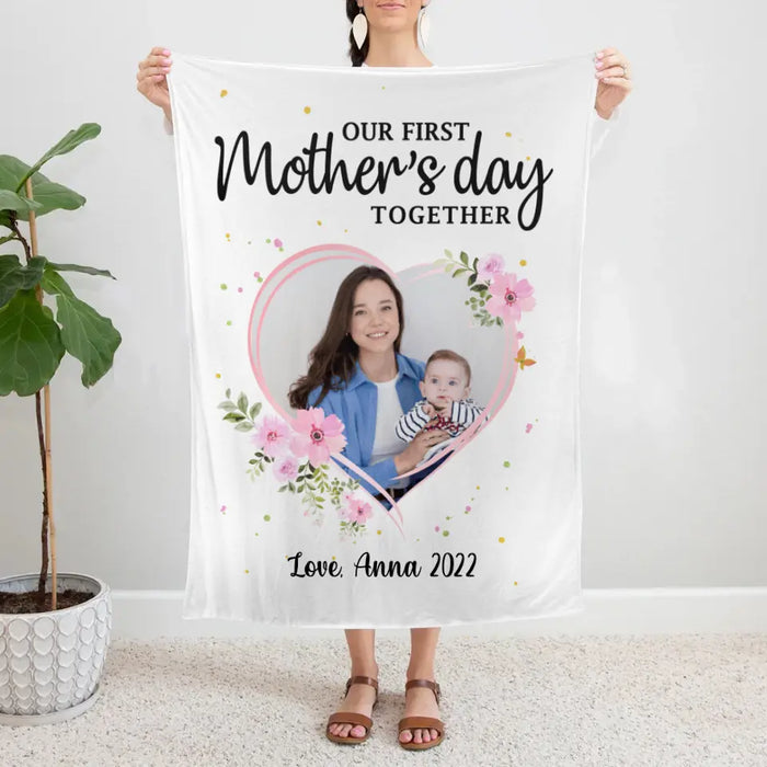 Our First Mother's Day Together- Custom Blanket Photo Upload, For Mom, Mother's Day