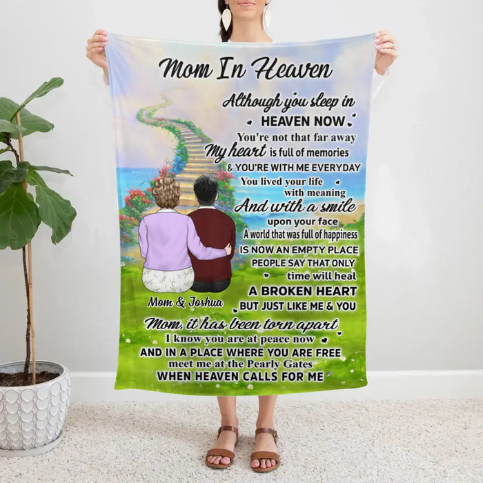 Mom In Heaven Although You Sleep In Heaven Now - Personalized Blanket For Mom, Memorial